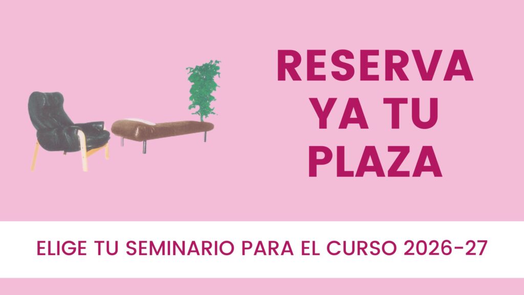 RESERVA TU PLAZA PARA ESTUDIAR PSICOANÁLISIS